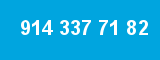 914 337 71 82